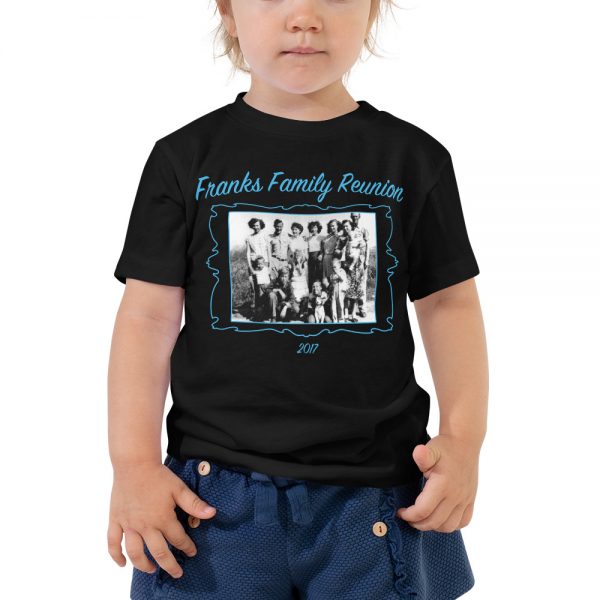 Toddler Franks Family Reunion 2017 Toddler Short Sleeve Tee