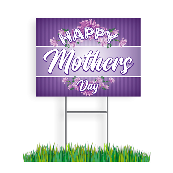 Happy Mothers Day Yard Sign 18x24